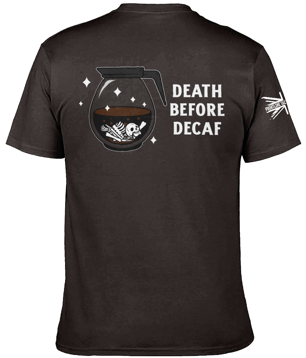 Death before Decaf