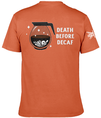 Death before Decaf