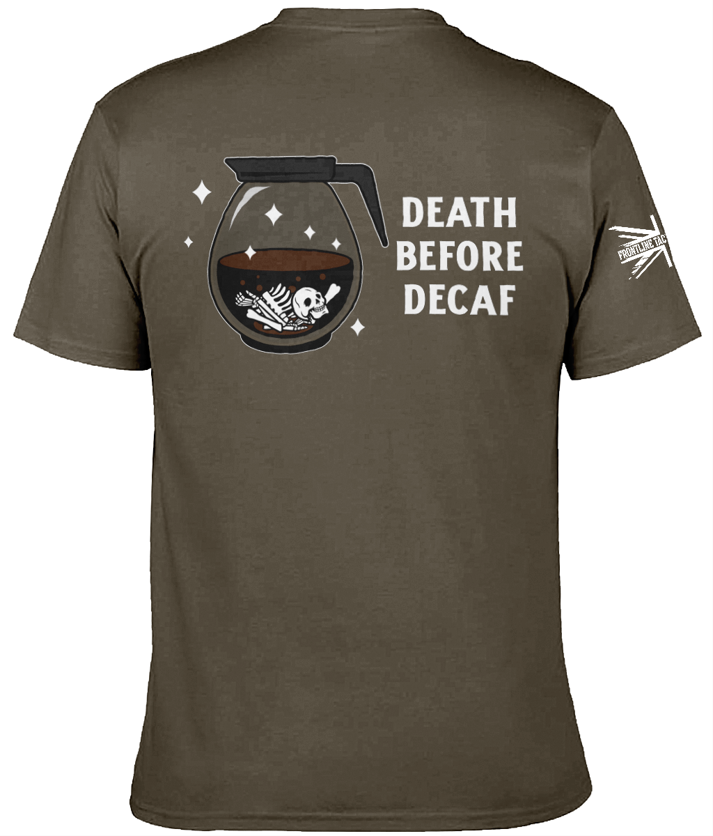 Death before Decaf