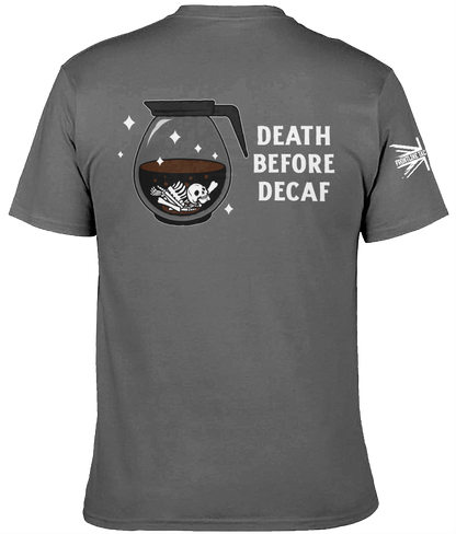 Death before Decaf