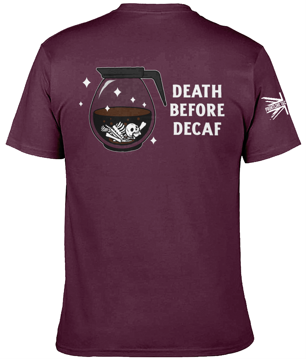 Death before Decaf