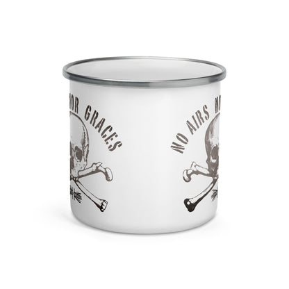 No Airs Nor Graces Enamel Mug